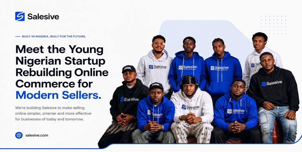 Meet the Young Nigerian Startup Rebuilding Online Commerce for Modern Sellers